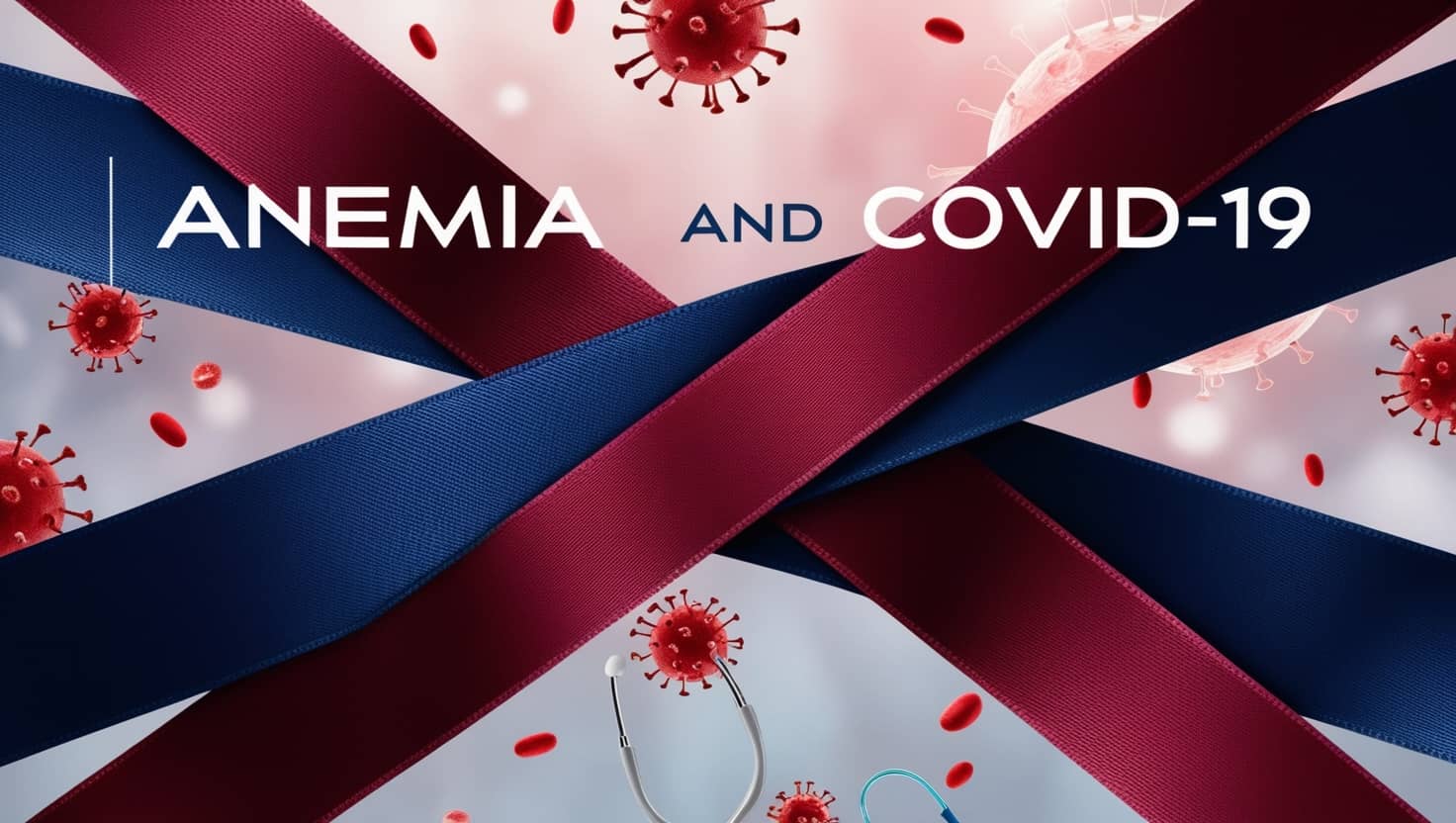 Anemia and COVID-19 Relationship