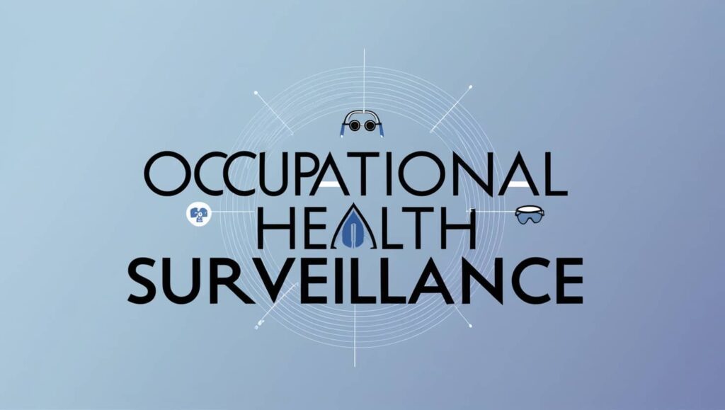 Occupational Health Surveillance